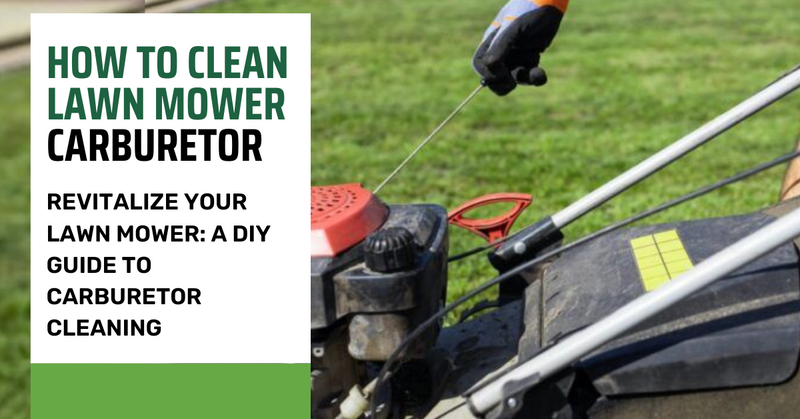 how to clean lawn mower carburetor